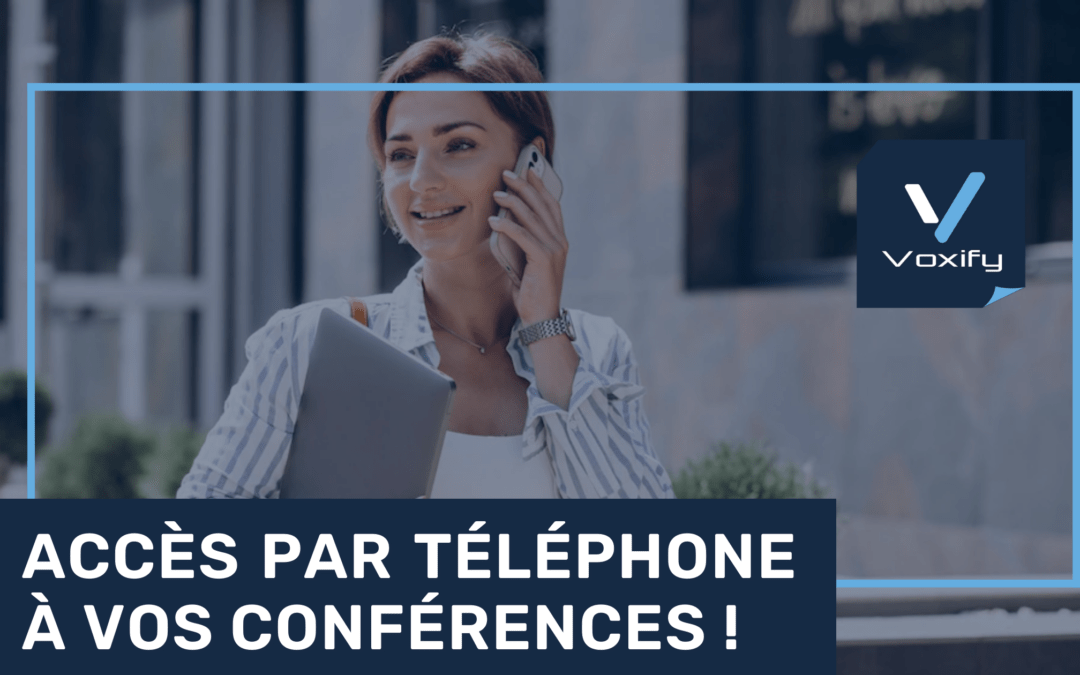 Voxify Jitsi – L’accès par téléphone à vos conférences !